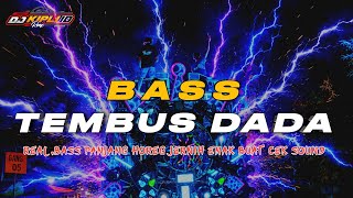 Download lagu DJ FULL BASS TERBARU 2026 CEK SOUND HOREG BASS TEMBUS DADA PALING ENAK SEDUNIA •DJ KIPLI ID  mp3