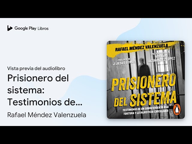 Vídeo relacionado con Prisionero del sistema: Testimonios de un sobreviviente a la tortura y la injusticia carcelaria