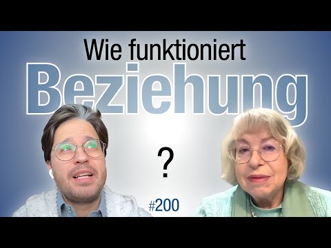 #200 - Bist du mutig und offen für lebendige Beziehungen?
