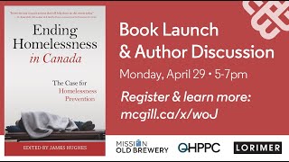 "Ending Homelessness in Canada" Book Launch and Author Discussion