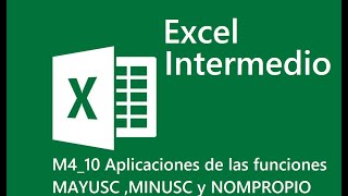 10 Aplicaciones de las funciones MAYUSC ,MINUSC y NOMPROPIO