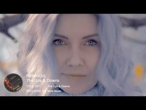 Infrasoul - The Ups & Downs