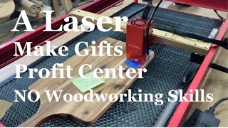 Profit Center or Great Gifts with a Laser