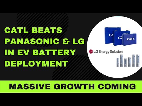 CATL beats Panasonic & LG in EV battery deployment - massive growth coming