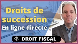 Droits de succession : Calcul et Abattements