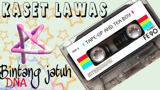 Download lagu Kaset lawas : Bintang jatuh - dna mp3 Download lagu Kaset lawas : Bintang jatuh - dna mp3