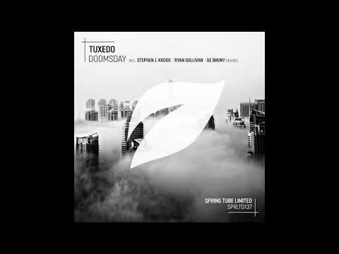 Tuxedo - Doomsday (Ge Bruny Remix)