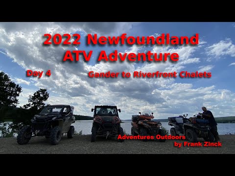Day 4 - 2022 ATV Across Newfoundland Adventure