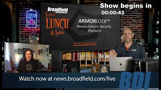 G-Technology's Armorlock: Revolutionary Security Platform | Broadfield Liquid Lunch & Learn