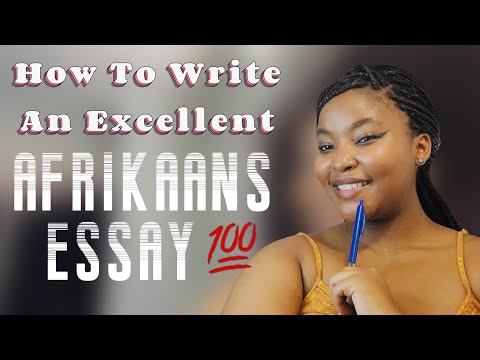 HOW TO WRITE AN EXCELLENT AFRIKAANS ESSAY✏️| 8 TIPS!📚