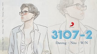 3107-2 | DuongG x NÂU x W/N (Lyrics video)