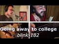 blink-182 - Going Away To College (Acústico ...