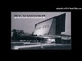 Ry Cooder - I Knew These People   1985
