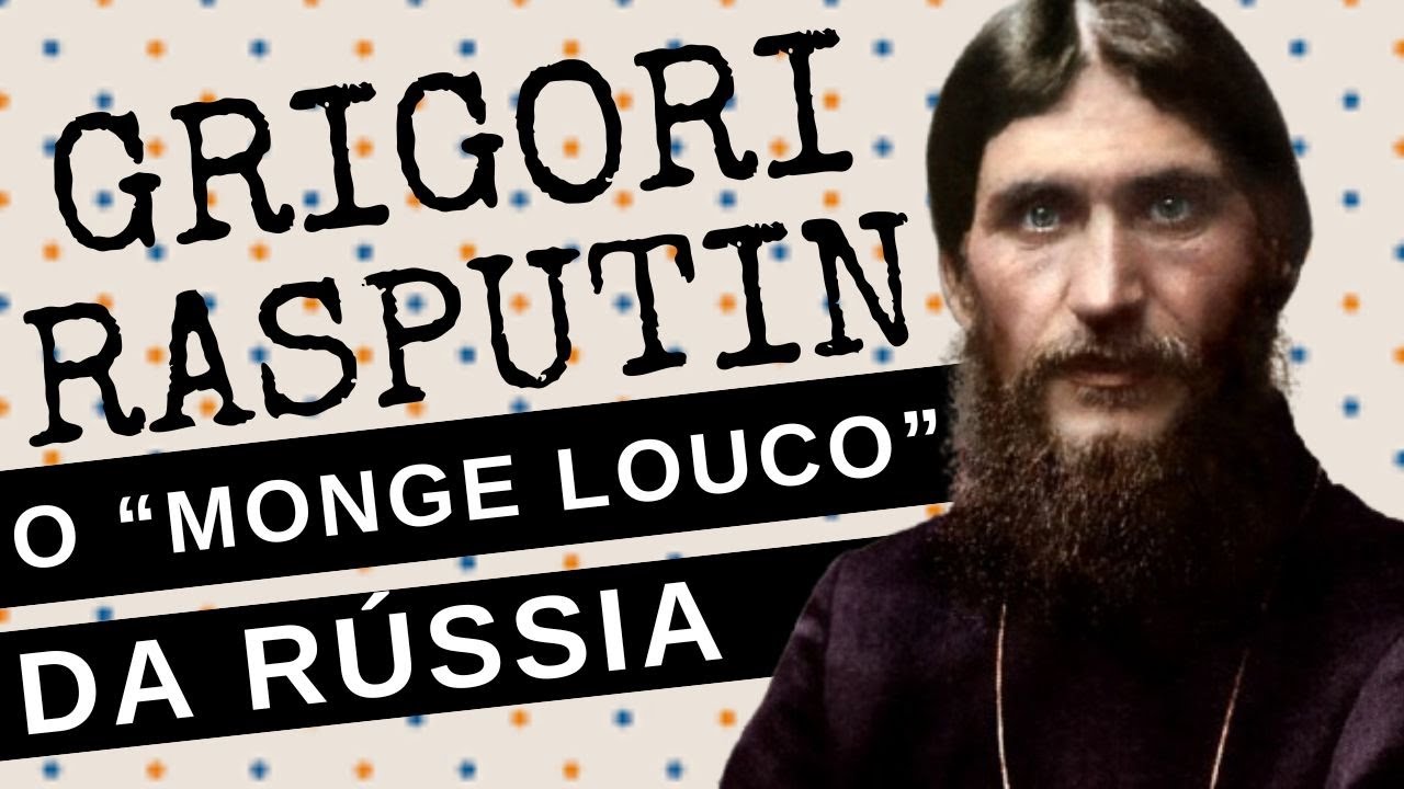 RASPUTIN, a história do "MONGE LOUCO" DA RÚSSIA IMPERIAL