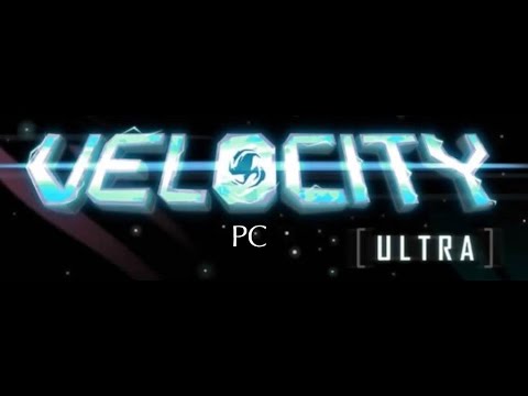 Velocity Ultra Gameplay (PC)