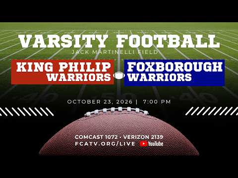 Thumbnail for Varsity Football – King Philip vs. Foxborough 10/23/26