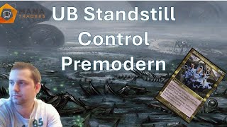 UB Standstill Control Decktech and Matches - #premodernmtg - #mtg - Good?