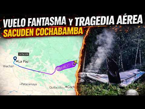 Vuelo fantasma y tragedia aérea sacuden Cochabamba | El Avispero