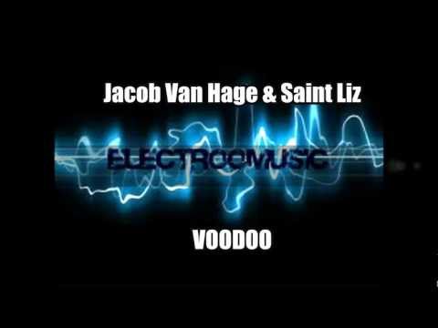 Jacob Van Hage & Saint Liz- Voodoo