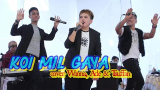 Download lagu Lagu Favorit Pecinta Bollywood || KOI MIL GAYA cover Wannabee,  Ade dan Taufan mp3