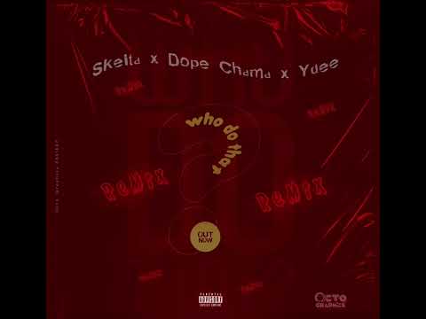 SKELTA x DOPE CHAMA x YDEE - WHO DO DAT - Remix (Official Audio Visualizer)