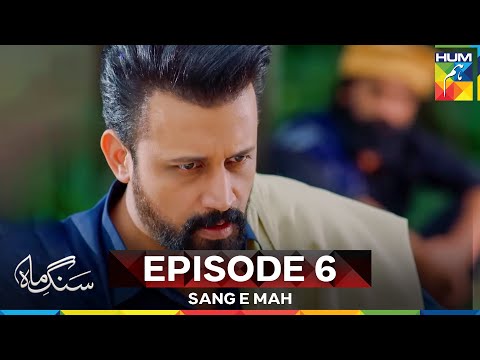 Sang e Mah Episode 6