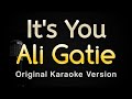 It's You - Ali Gatie (Karaoke Songs With Lyrics - Original Key)