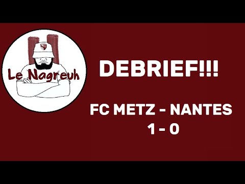 Le Nagreuh Metz - Nantes J10 2019 2020