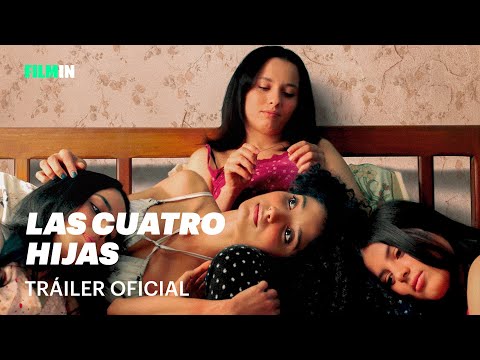 Tráiler en español de Las cuatro hijas