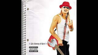 27 Kid Rock - Fuck You Blind (Explicit)
