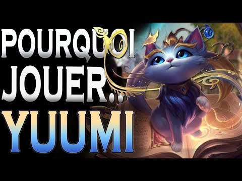 Pourquoi jouer Yuumi, l'item très miaouesque (parce-que c'est un chat) • League of Legends