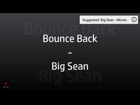 Bounce back by big Sean  video clip