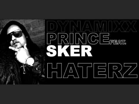 Dynamixx Prince feat SKER - Haterz.wmv