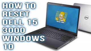 How to Restore Reset a Dell Inspiron 15 3000 Windows 10