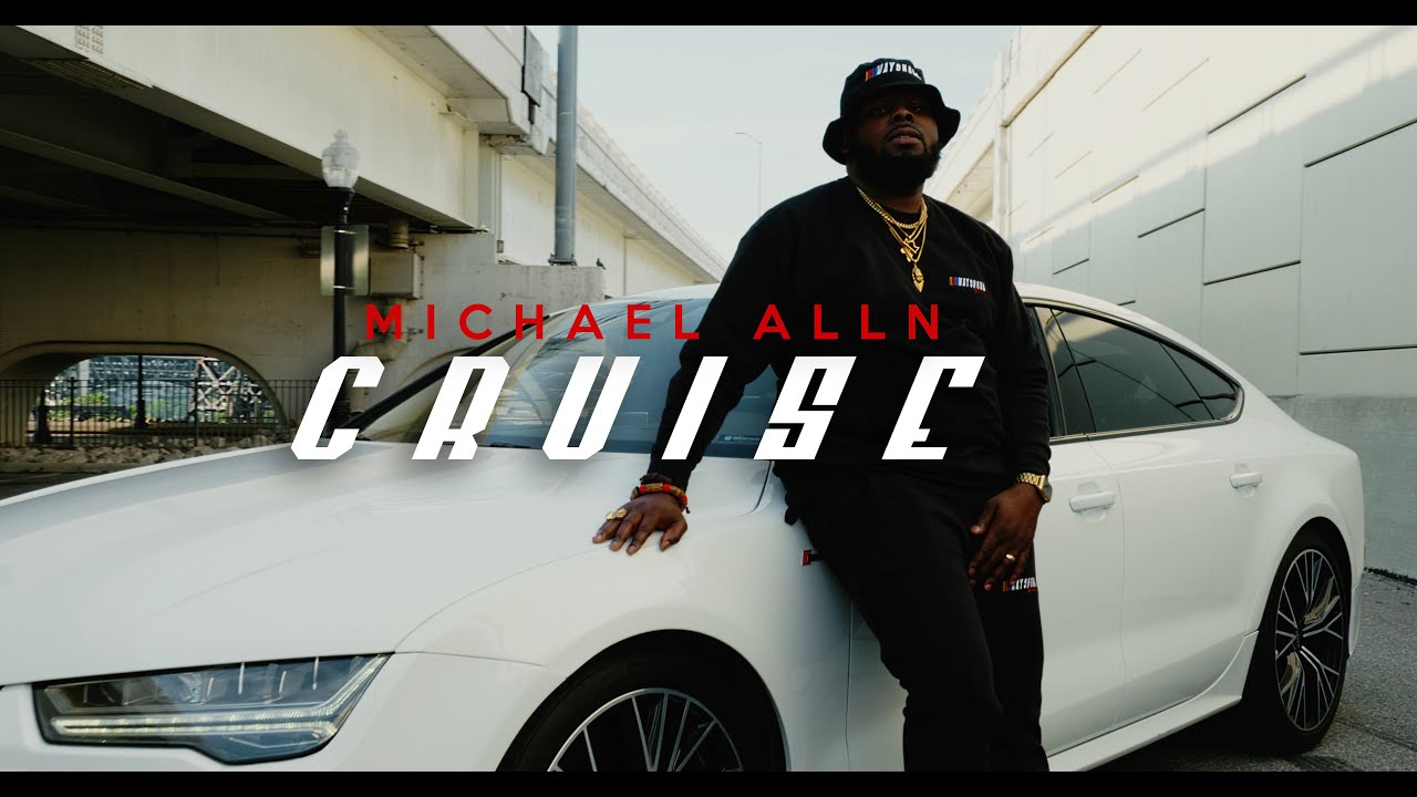 MICHAEL ALLN | CRUISE (OFFICIAL VIDEO)