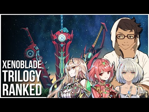 The Xenoblade Trilogy RANKED ► Nara
