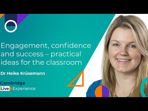 Dr Heike Krüsemann - Engagement, confidence and success – practical ideas for the classroom