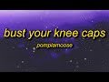 Pomplamoose - Bust Your Kneecaps (Lyrics) the day he left was the day i died song