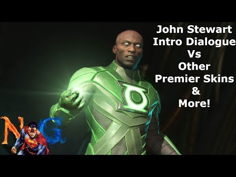 John Stewart Intro Dialogue Vs Other Premier Skins & More!