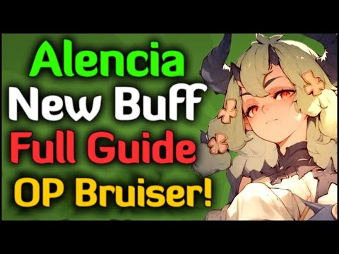 Alencia New Buff Made Her Completely BUSTED! Full Guide