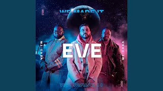 Eve Music Video