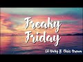 Freaky Friday Lyrics Lil Dicky Feat Chris Brown