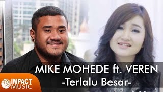 Mike Mohede ft Veren Terlalu Besar Lagu Rohani...