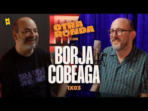 Otra Ronda 1x03 - Borja Cobeaga