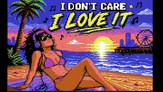 You Haven’t Heard “I Love It” Like This Before – 8-Bit