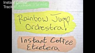 (Preview) Rainbow Jump Orchestra! - Instant Coffee Etcetera