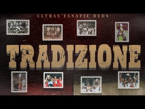 Ultras Fanatic Reds - La Banda Loca : TRADIZIONE