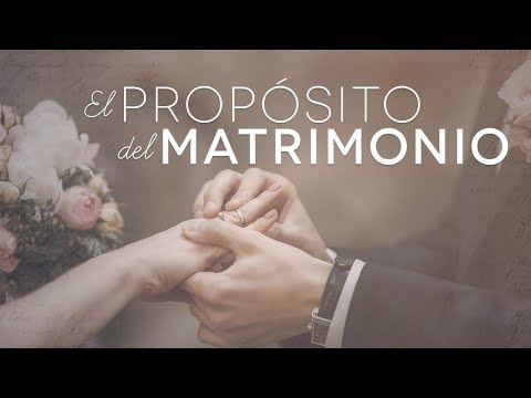The Purpose of Marriage - Pastor Héctor Salcedo