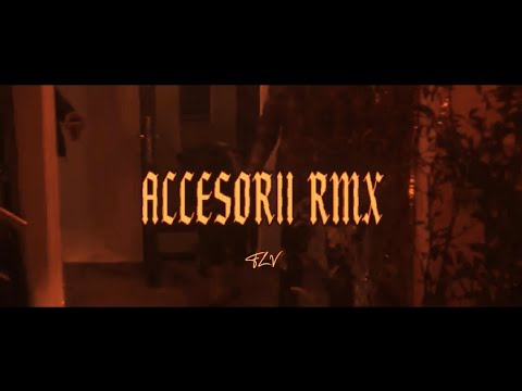 ACCESORII - ZERO$OMN (RAVA, IDK, OSCAR) Official Remix