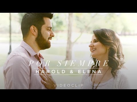 Harold y Elena – Por siempre (Videoclip Oficial)